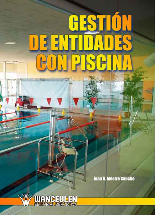 [9788498238136] GESTIÓN DE ENTIDADES CON PISCINA