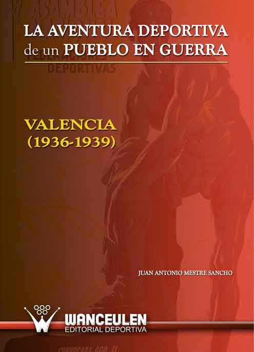 [9788498238143] LA AVENTURA DEPORTIVA DE UN PUEBLO EN GUERRA