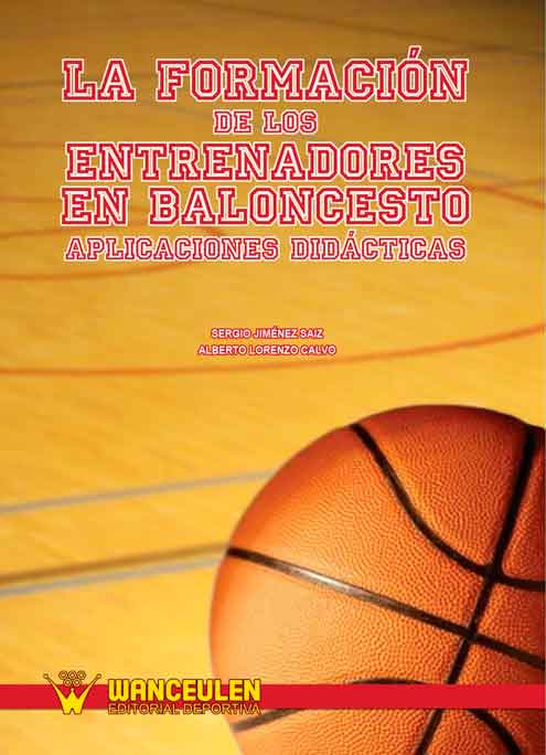 FORMACIÓN DE ENTRENADORES EN BALONCESTO: APLICACIONES DIDÁCTICAS