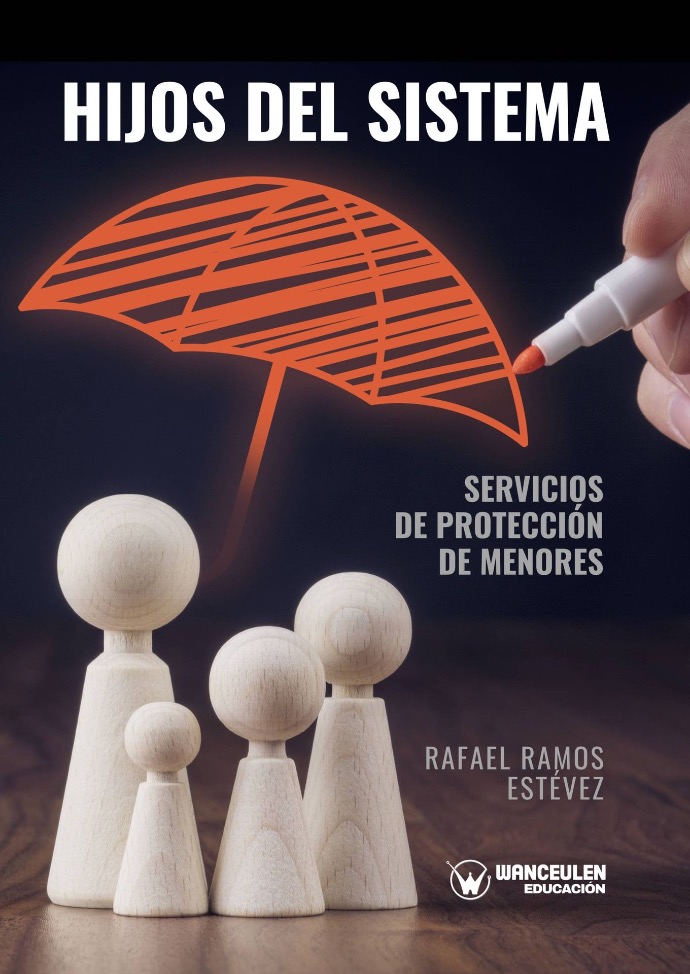 HIJOS DEL SISTEMA. SERVICIOS DE PROTECCIÓN DE MENORES (EBOOK FREE)