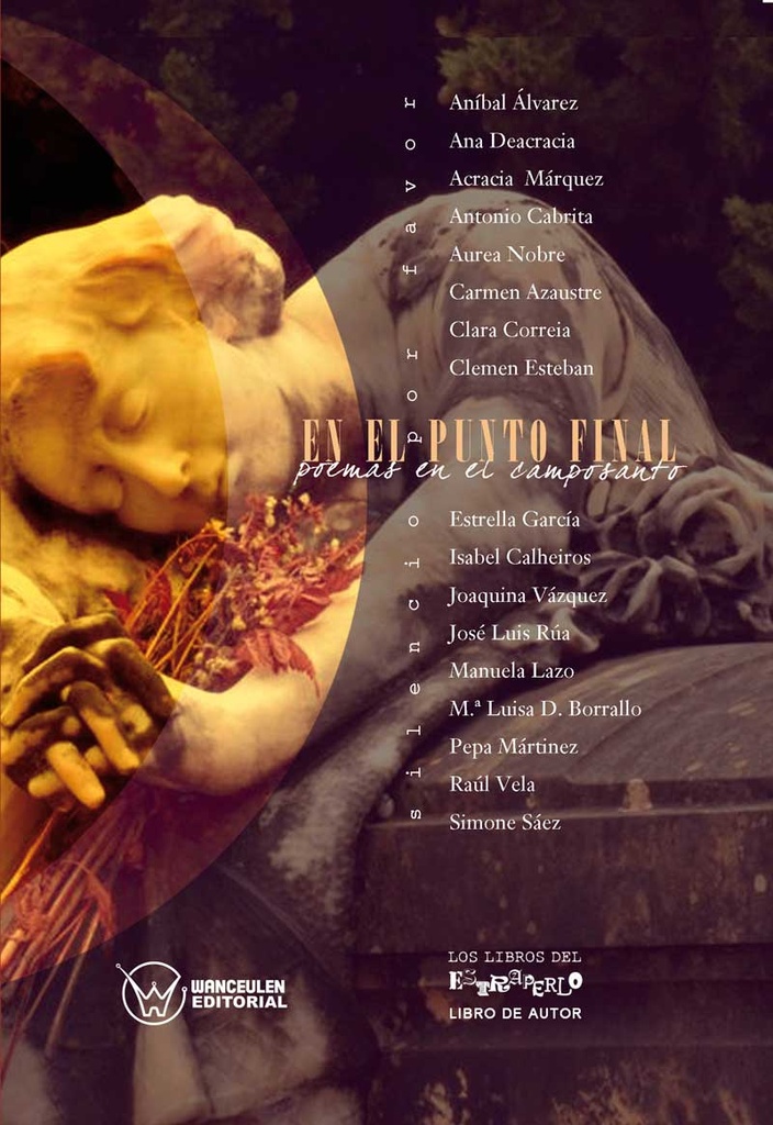 EN EL PUNTO FINAL. POEMAS EN EL CAMPOSANTO