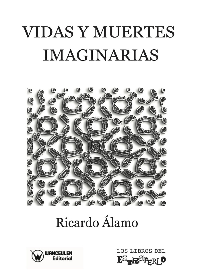 VIDAS Y MUERTES IMAGINARIAS