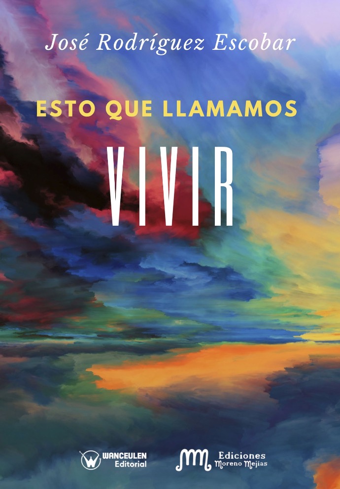 ESTO QUE LLAMAMOS VIVIR