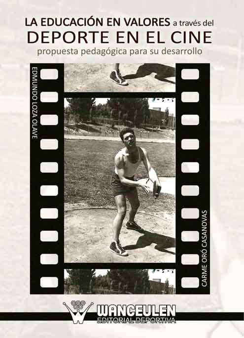 LA EDUCACIÓN EN VALORES A TRAVÉS DEL DEPORTE EN EL CINE: PROPUESTA PEDAGÓGICA PARA SU DESARROLLO