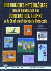 ORIENTACIONES METODOLÓGICAS PARA LA ELABORACIÓN DEL CUADERNO DEL ALUMNO