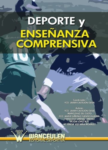 [9788498239553] DEPORTE Y ENSEÑANZA COMPRENSIVA