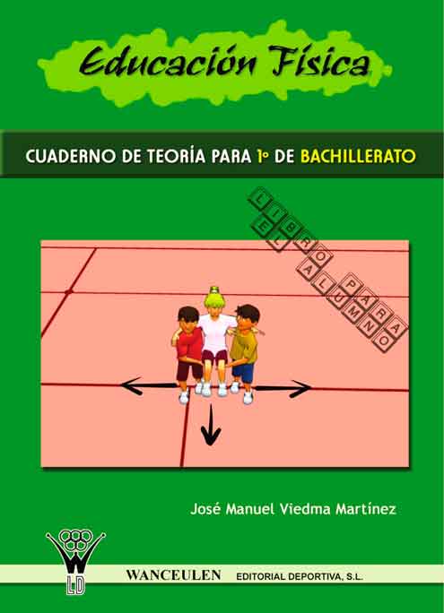 EDUCACIÓN FÍSICA: CUADERNO PARA 1º DE BACHILLERATO