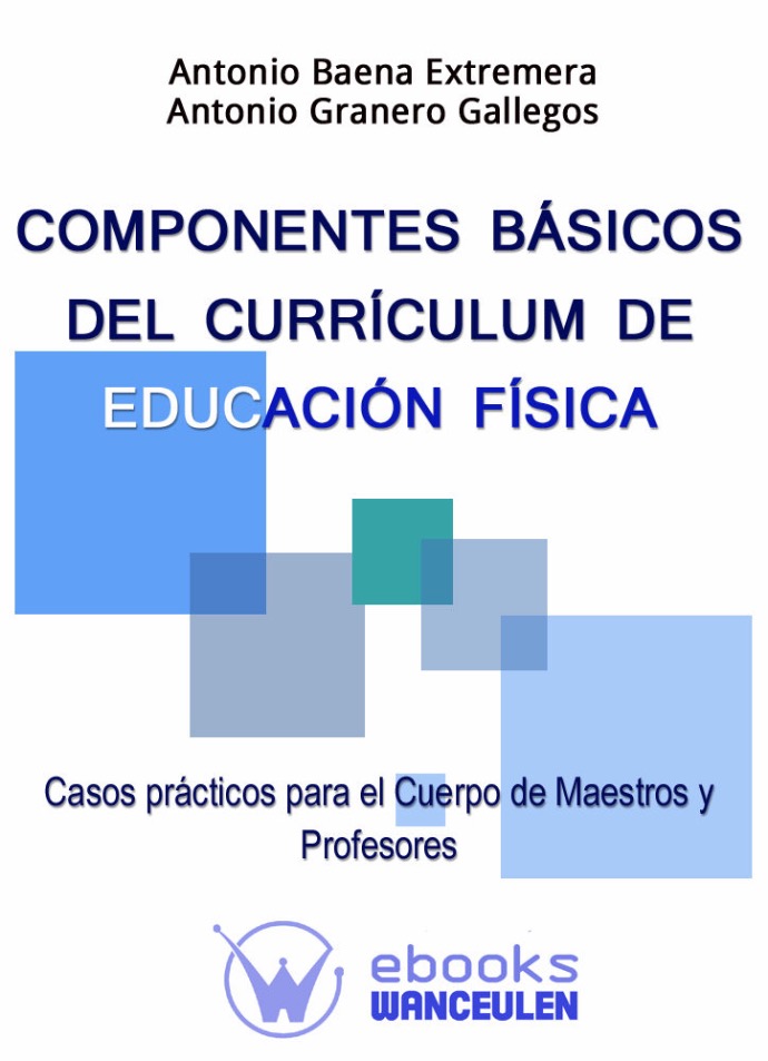 COMPONENTES BASICOS DEL CURRÍCULUM DE EDUCACIÓN FÍSICA