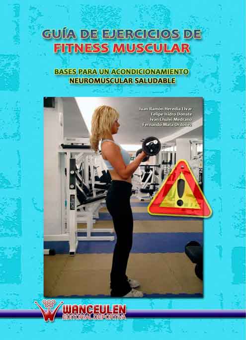 [9788498237504] GUÍA DE EJERCICIOS DE FITNESS MUSCULAR: BASES PARA UN ACONDICIONAMIENTO NEUROMUSCULAR SALUDABLE