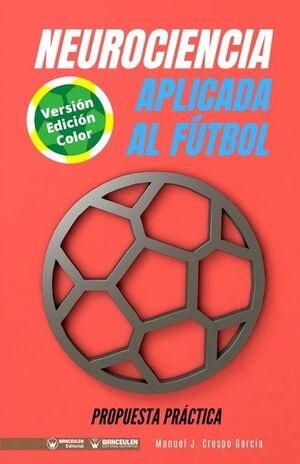 NEUROCIENCIA APLICADA AL FÚTBOL (COLOR)