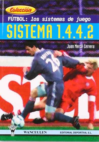 FÚTBOL: SISTEMA DE JUEGO 1.4.4.2