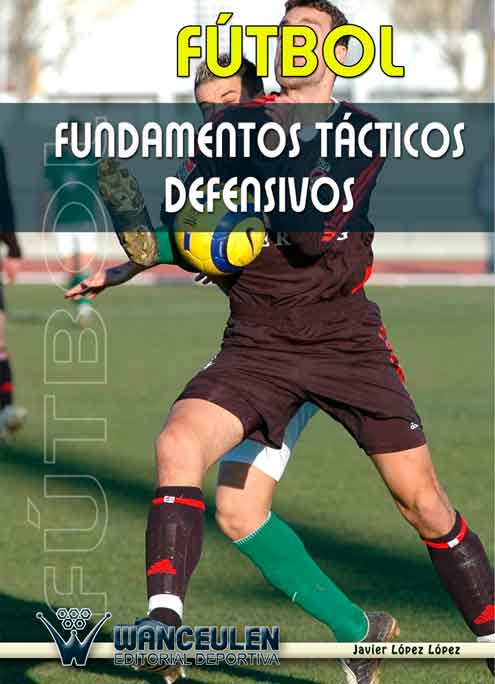 FÚTBOL FUNDAMENTOS TACTICOS DEFENSIVOS