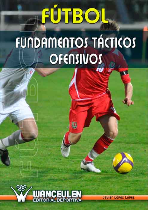 FÚTBOL FUNDAMENTOS TACTICOS OFENSIVOS