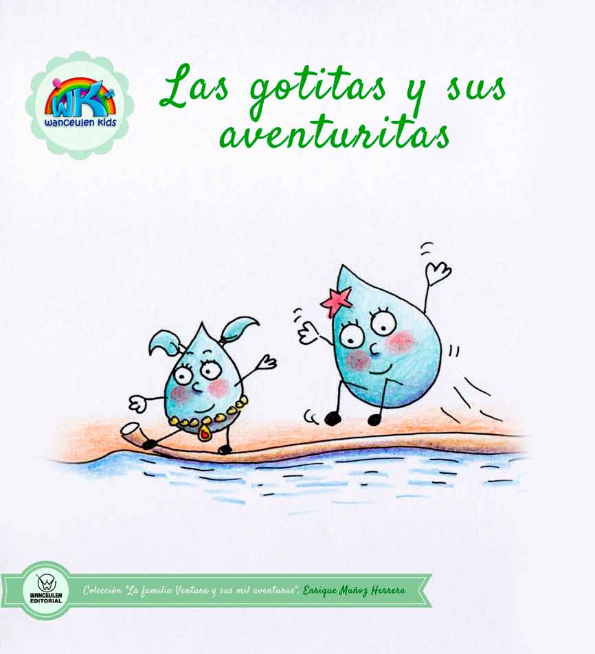 LAS GOTITAS Y SUS AVENTURITAS