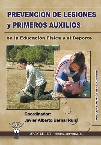 PREVENCIÓN DE LESIONES Y PRIMEROS AUXILIOS