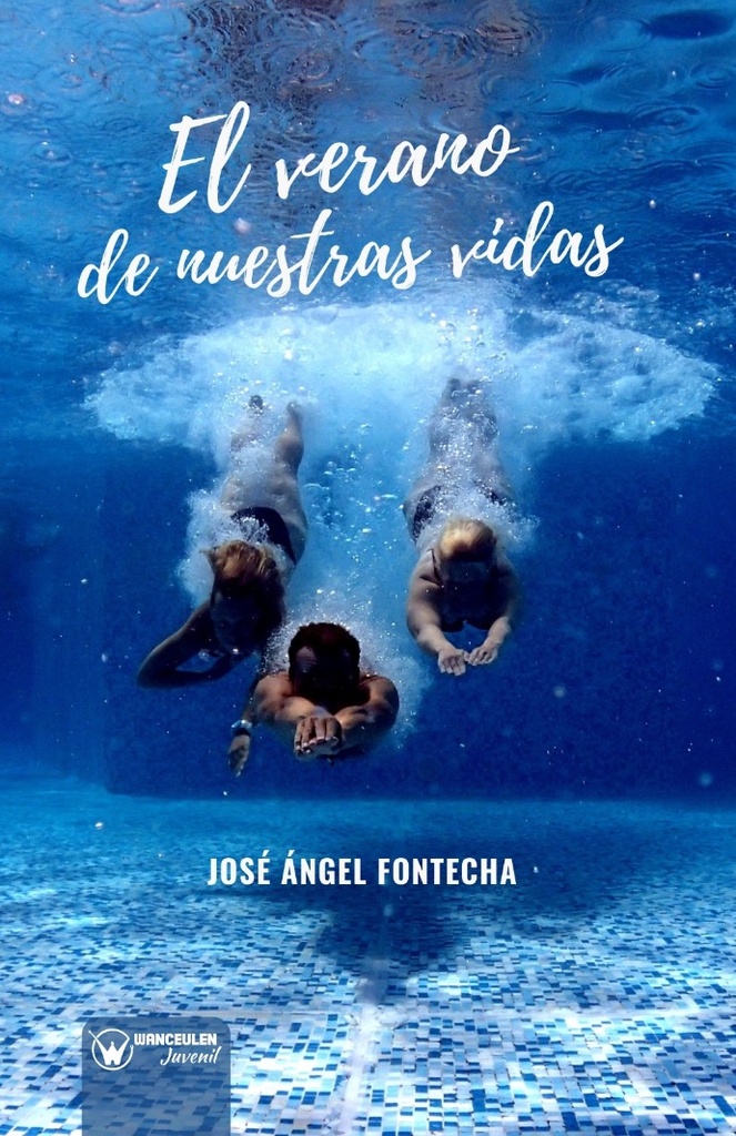 EL VERANO DE NUESTRAS VIDAS