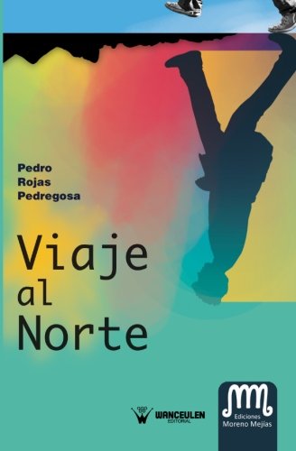 VIAJE AL NORTE