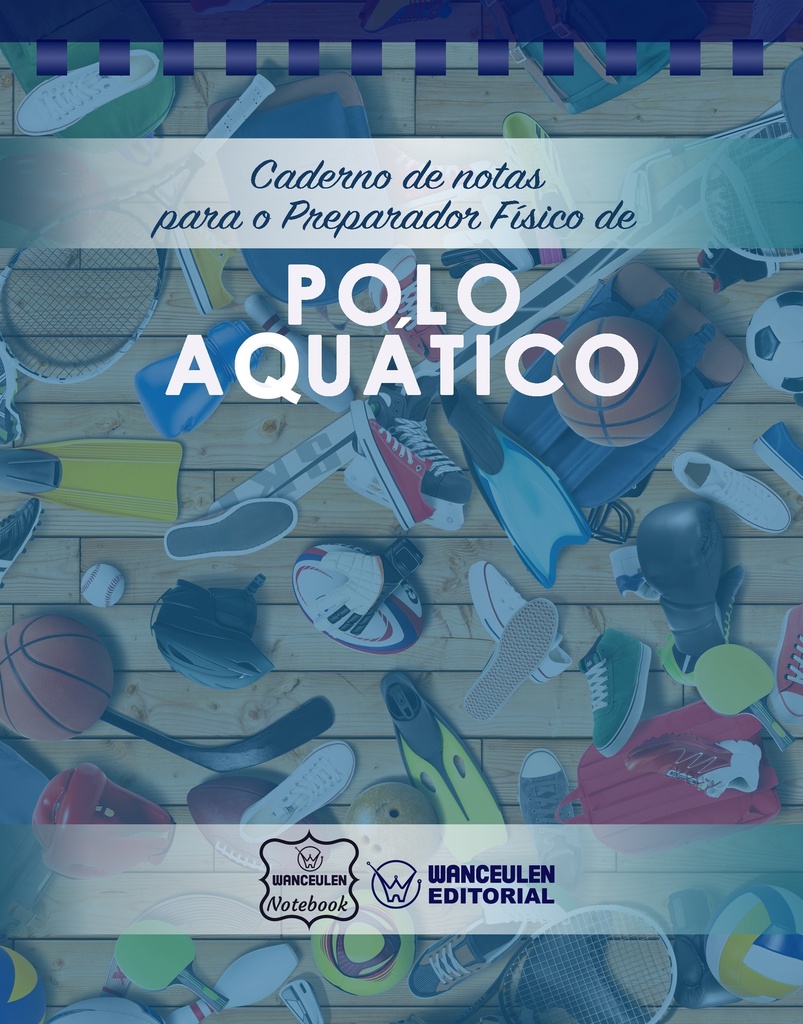 Caderno de notas para o Preparador físico de Pólo Aquático