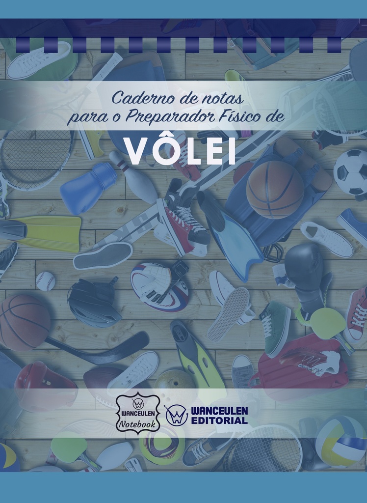 Caderno de notas para o Preparador físico de Vôlei