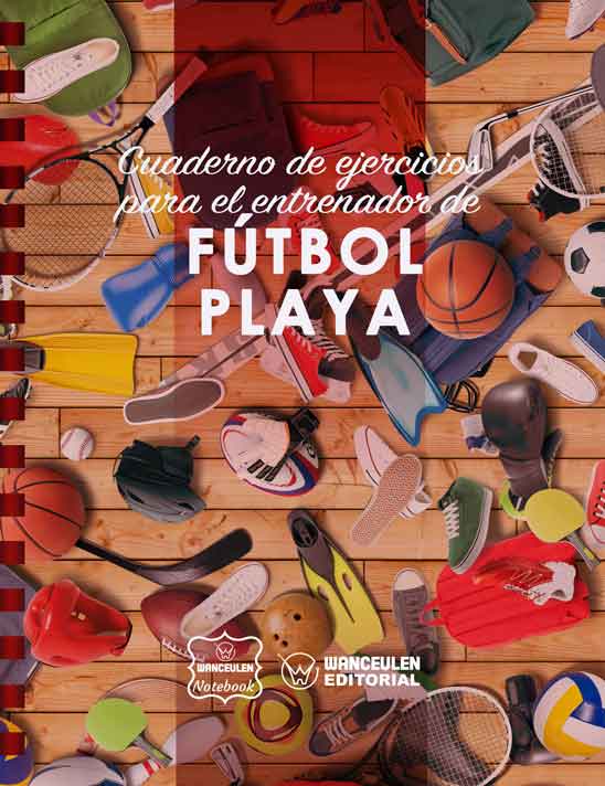 Cuaderno de Ejercicios para el Entrenador de Fútbol Playa