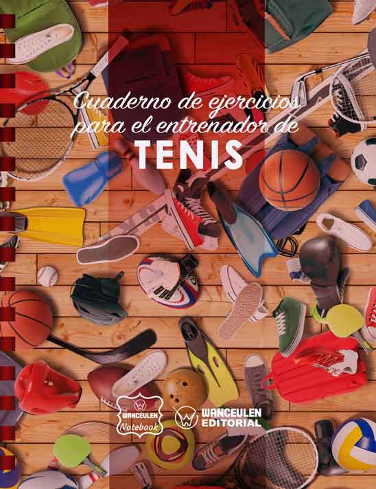 Cuaderno de Ejercicios para el Entrenador de Tenis