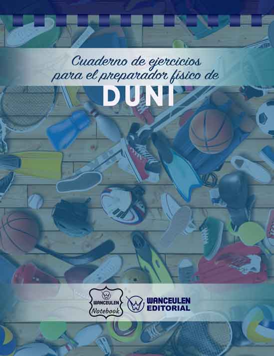 Cuaderno de Ejercicios para el Preparador Físico de Duni
