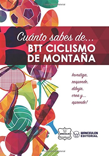 Cuánto sabes de  BTT Ciclismo de Montaña