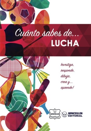 Cuánto sabes de  Lucha