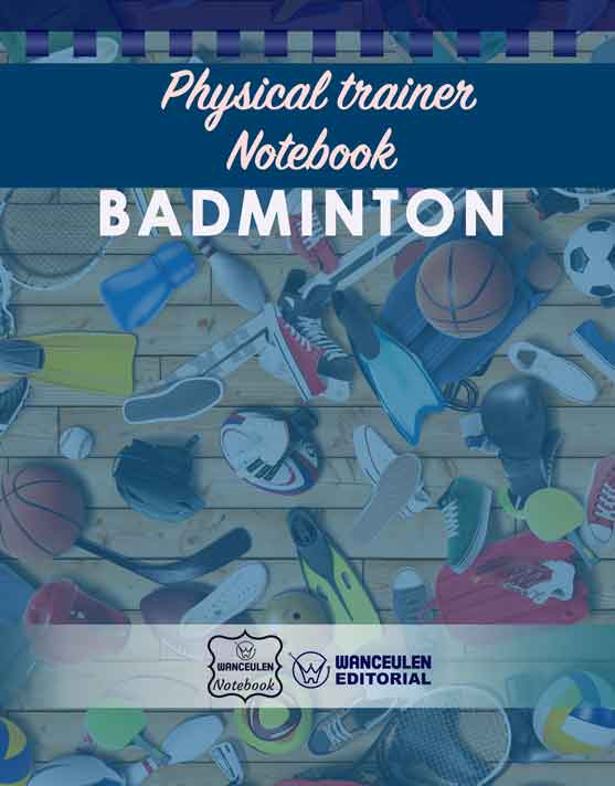 Physical Trainer Notebook - Badminton