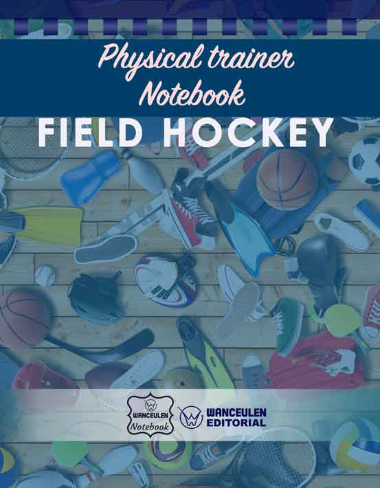 Physical Trainer Notebook - Field Hockey