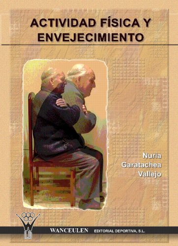 [9788498230116] ACTIVIDAD FISICA Y ENVEJECIMIENTO