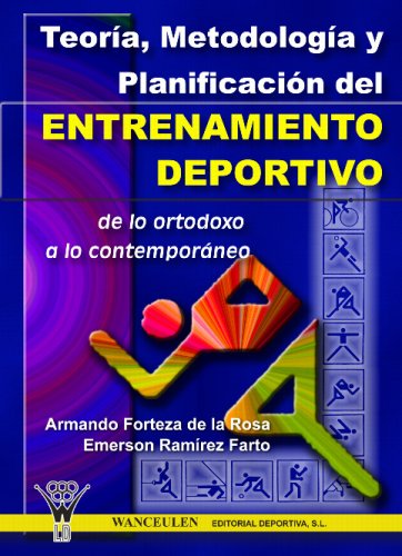 [9788496382763] TEORÍA, METODOLOGÍA Y PLANIFICACIÓN DEL ENTRENAMIENTO DEPORTIVO