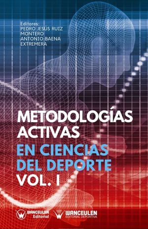 [9788417964139] METODOLOGÍAS ACTIVAS EN CIENCIAS DEL DEPORTE VOLUMEN I