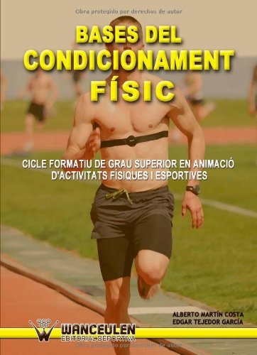 [9788498238570] BASES DEL CONDICIONAMENT FÍSIC (CATALÁN)