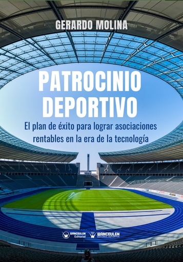 [9788499933795] PATROCINIO DEPORTIVO: EL PLAN DE ÉXITO PARA LOGRAR ASOCIACIONES RENTABLES EN LA ERA DE LA TECNOLOGÍA