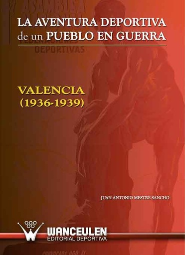 [9788498238143] LA AVENTURA DEPORTIVA DE UN PUEBLO EN GUERRA