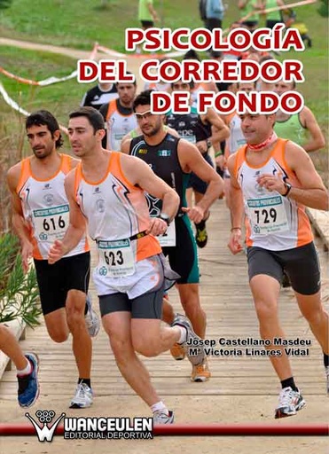 [9788498232752] PSICOLOGÍA DEL CORREDOR DE FONDO