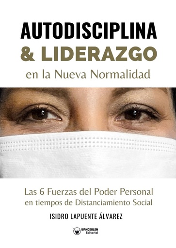 [9788418262463] AUTODISCIPLINA & LIDERAZGO EN LA NUEVA NORMALIDAD