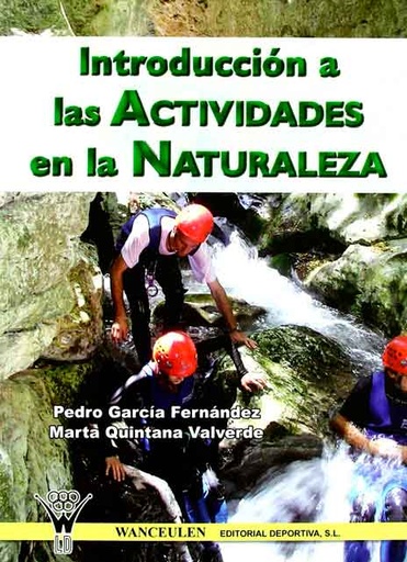 [9788496382978] INTRODUCCIÓN A LAS ACTIVIDADES EN NATURALEZA