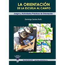 [9788498231250] LA ORIENTACIÓN: DE LA ESCUELA AL CAMPO