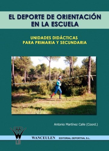 [9788498231304] DEPORTE DE ORIENTACIÓN EN LA ESCUELA