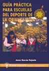 [9788487520778] GUÍA PRÁCTICA PARA ESCUELAS DEL DEPORTE DE ORIENTACIÓN