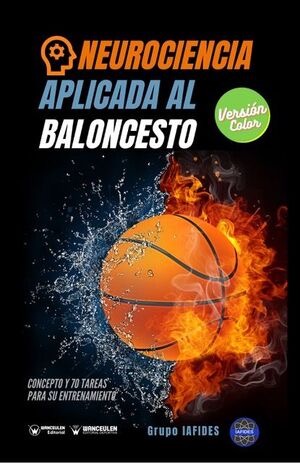 [9788418486616] NEUROCIENCIA APLICADA AL BALONCESTO (COLOR)
