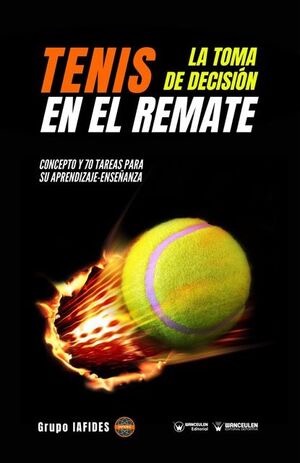 [9788418831829] TENIS: LA TOMA DE DECISIÓN EN EL REMATE