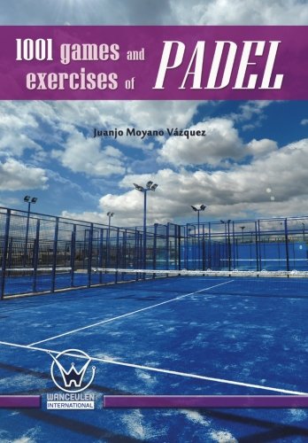 [9788499933924] 1001 GAMES AND EXERCISES OF PADEL