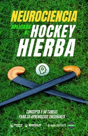 [9788418831157] NEUROCIENCIA APLICADA AL HOCKEY HIERBA