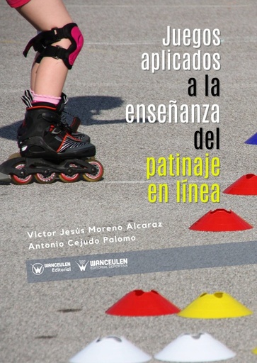 [9788418831959] JUEGOS APLICADOS A LA ENSEÑANZA DEL PATINAJE EN LÍNEA