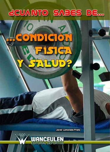 [9788498238617] CUANTO SABES DE CONDICION FÍSICA Y SALUD