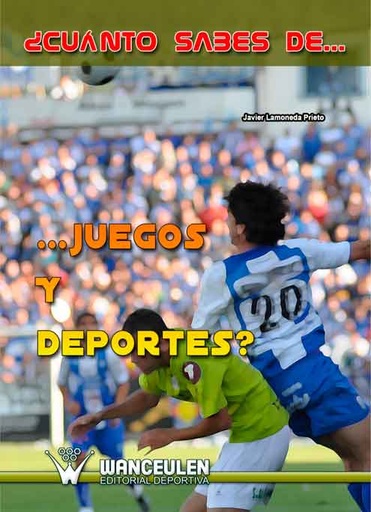 [9788498238631] CUANTO SABES DE JUEGOS Y DEPORTES