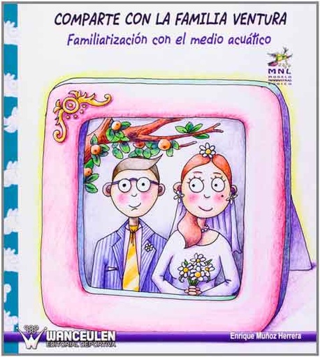 [9788498231830] COMPARTE CON LA FAMILIA VENTURA (FAMILIARIZACIÓN CON EL MEDIO ACUÁTICO)